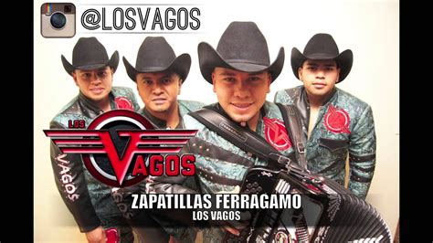 Los Vagos – Zapatillas Ferragamo Lyrics .